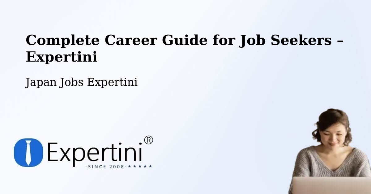 Career Guide for Job Seekers – Toki - Toki, Japan Jobs Expertini