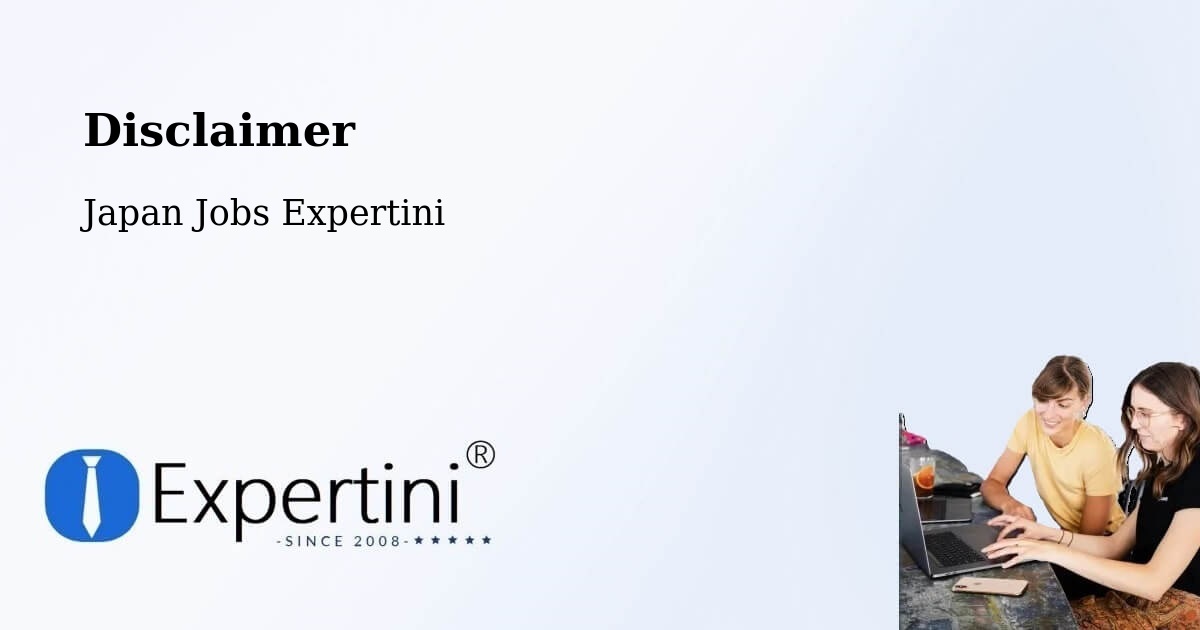 Disclaimer – Toki - Japan Jobs Expertini