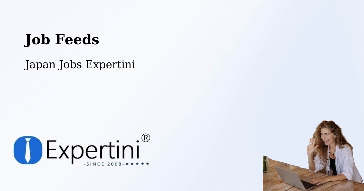 Job Listings Feed – Toki - Japan Jobs Expertini