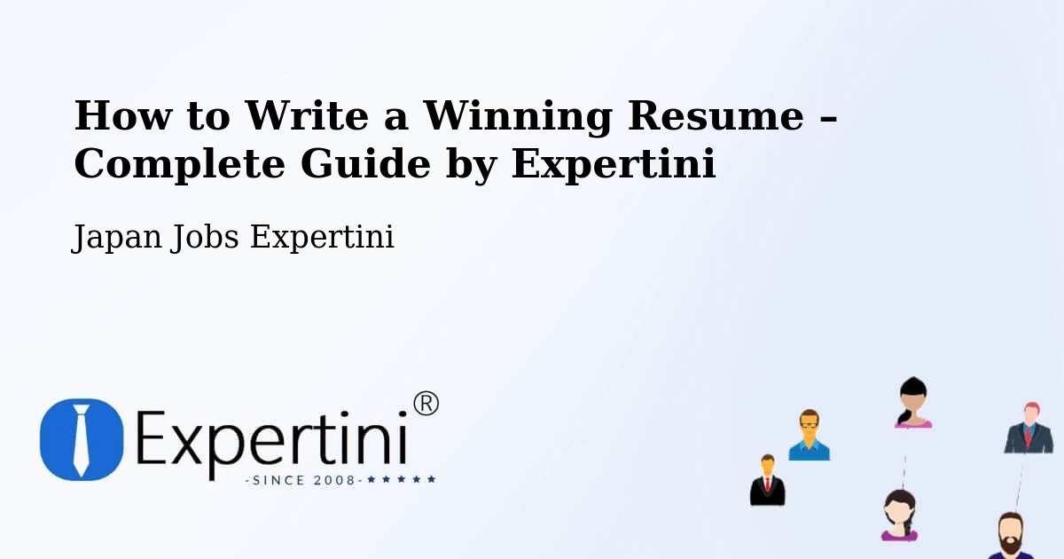 Resume Writing Guide for Job Seekers – Toki - Toki, Japan Jobs Expertini