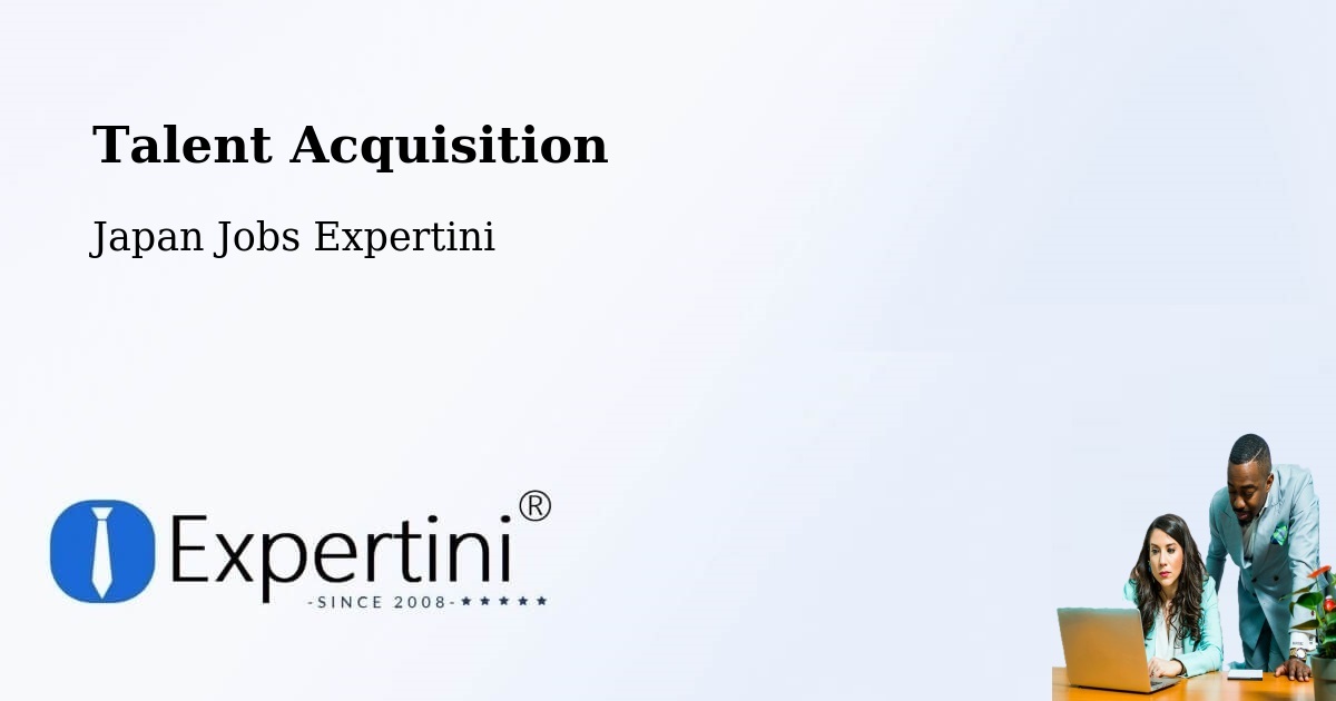 Post Jobs & Find Candidates in Toki – Talent Acquisition Solutions - Japan Jobs Expertini